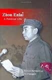 Zhou Enlai: A Political Life