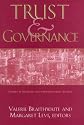 Trust and Governance (Russell Sage Foundation Series on Trust, Vol 1)