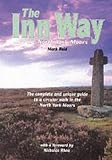 The Inn Way...to the North York Moors: The Complete and Unique Guide to a Circular Walk in the North York Moors