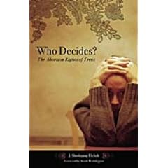 Who Decides?: The Abortion Rights of Teens (Reproductive Rights and Policy)
