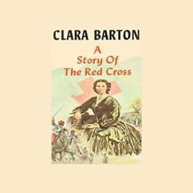 A Story of the Red Cross (Unabridged)