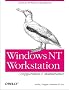 Windows NT Workstation Configuration and Maintenance: Automated Workstation Management