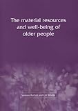 The material resources and well-being of older people
