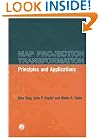 Map Projection Transformation: Principles and Applications