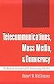 Telecommunications, Mass Media, and Democracy: The Battle for the Control of U.S. Broadcasting, 1928-1935