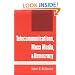 Telecommunications, Mass Media, and Democracy: The Battle for the Control of U.S. Broadcasting, 1928-1935