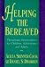 Helping the Bereaved: Therapeutic Interventions for Children, Adolescents and Adults