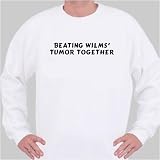 Beating Wilms' Tumor Together Sweatshirt XX-Large White