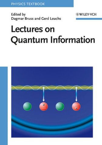 Lectures on Quantum Information (Physics Textbook)