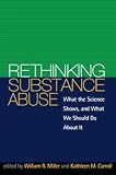 Rethinking Substance Abuse