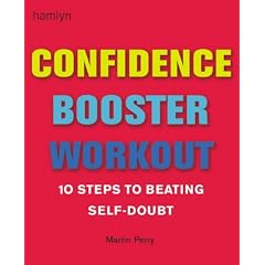 Confidence Booster Workout: 10 Steps to Beating Self-doubt
