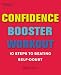 Confidence Booster Workout: 10 Steps to Beating Self-doubt