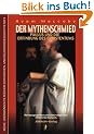 Der Mythenschmied: Paulus und die Erfindung des Christentums