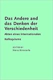 Das Andere and Das Denken Der Verschiedenheit