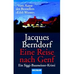 Eine Reise nach Genf. Ein Siggi-Baumeister-Krimi: Ein Siggi-Baumeister-Roman