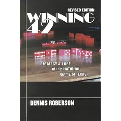 Winning 42: Strategy & Lore of the National Game of Texas