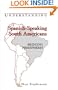 Understanding Spanish-Speaking South Americans: Bridging Hemispheres (Interact Series)
