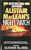 Alistair MacLeans Night Watch Book Cover