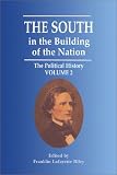 The South in the Building of the Nation: v.2: The History of He Southern States: Vol 2