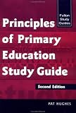 Principles of Primary Education (Fulton Study Guide)