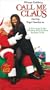 Call Me Claus [VHS]