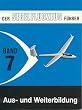 Der Privatflugzeugf�hrer / Der Segelflugzeugf�hrer - Aus- und Weiterbildung: BD 7