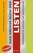 Das gro�e Buch der Listen: Wissenswertes, Kurioses und �berfl�ssiges