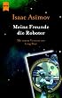 Meine Freunde die Roboter