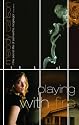 Playing with Fire (The Secret Life Samantha McGregor, Book 3)