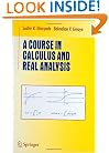A Course in Calculus and Real Analysis (Undergraduate Texts in Mathematics)
