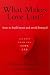 What Makes Love Last?