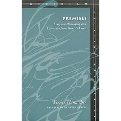 Premises: Essays on Philosophy and Literature from Kant to Celan