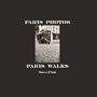 Paris Photos ~ Paris Walks (First Edition)