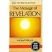 The Message of Revelation: I Saw Heaven Opened: With Study Guide (Bible Speaks Today)