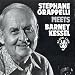 Stephane Grappelli Meets Barney Kessel