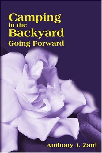 Camping in the Backyard: Going Forward