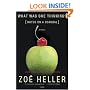 What Was She Thinking? : Notes on a Scandal: A Novel