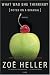 What Was She Thinking? : Notes on a Scandal: A Novel