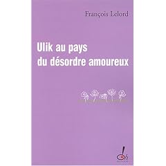 Ulik au pays du d�sordre amoureux