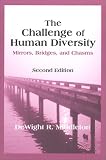 The Challenge of Human Diversity: Mirrors, Bridges, and Chasms (2nd Edition)