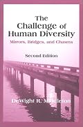 The Challenge of Human Diversity: Mirrors, Bridges, and Chasms (2nd Edition)