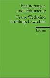 Erl�uterungen und Dokumente zu Frank Wedekind: Fr�hlings Erwachen