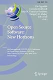 Open source software : new horizons : 6th International IFIP WG 2.13 Conference on Open Source Systems, OSS 2010, Notre Dame, IN, USA May 30-June 2 2010, proceedings