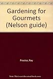 Gardening for gourmets