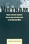 Vietnam: Fresh Positive Insights For All Who Suffered Loss in the Vietnam War