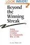 Beyond the Winning Streak: Using Conscious Creation to Consistently Win at Life