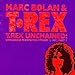 T. Rex Unchained: Unreleased Recordings, Vol. 1: 1972, Pt. 1