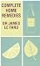 Complete Home Remedies: A Handbook of Treatments for All the Family