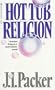 Hot Tub Religion: Christian Living in a Materialistic World