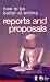 Book How to Be Better at Writing Reports and Proposals